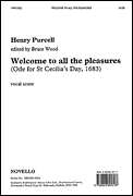 cover for Welcome to All the Pleasures (Ode for St Cecilia's Day, 1683)