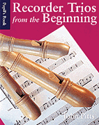 cover for Recorder Trios From The Beginning: Pupil's Book