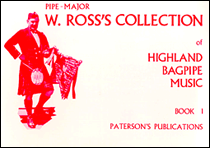 cover for W. Ross's Collection of Highland Bagpipe Music