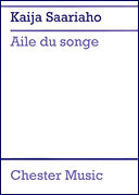 cover for Kaija Saariaho: Aile Du Songe (Score)