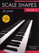 cover for Frederick Stocken: Scale Shapes For Piano - Grade 5 (Revised Edition)