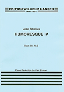 cover for Jean Sibelius: Humoresque IV Op.89 No.2 (Violin/Piano)