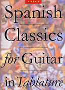 cover for Spanish Classics for Guitar in Tablature