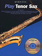 cover for Step One: Play Tenor Sax