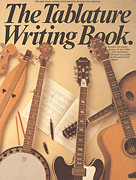 cover for The Tablature Writing Book