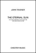 cover for John Tavener: The Eternal Sun (Unaccompanied Choir SSAATTBB/Semi-Chorus SATB)