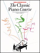 cover for The Classic Piano Course Book 1: Starting to Play