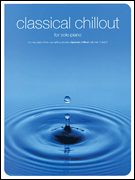 cover for Classical Chillout Solo Piano