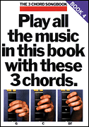 cover for Play All the Music in This Book with These 3 Chords: G, C, D7