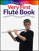cover for Trevor Wye's Very First Flute Book