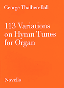 cover for 113 Variations on Hymn Tunes for Organ
