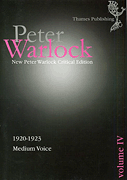 cover for Peter Warlock Critical Edition Volume 4 - Songs 1920-1923