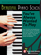 cover for Beautiful Piano Solos You've Always Wanted to Play