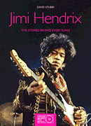 cover for Jimi Hendrix - The Stories Behind Every Song