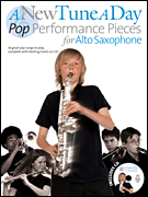 cover for A New Tune a Day - Pop Performances for Alto Saxophone