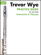 cover for Practice Book For The Flute Book 4 Intonation And Vibrato Revised Edition