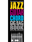 cover for The Jazz Guitar Chord Gig Bag Book