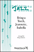 cover for Bring a Torch, Jeannette, Isabella