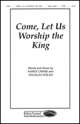 cover for Come Let Us Worship the King