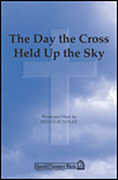 cover for The Day the Cross Held Up the Sky