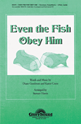 cover for Even the Fish Obey Him