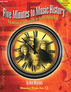 cover for Five Minutes to Music History - Fun and Easy-to-Teach Lessons for the Four Musical Eras