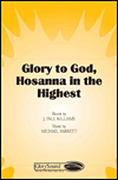 cover for Glory to God, Hosanna in the Highest