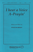 cover for I Hear a Voice A-Prayin'