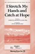 cover for I Stretch My Hands and Catch at Hope