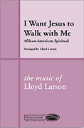 cover for I Want Jesus to Walk with Me