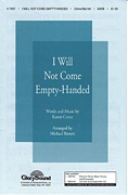 cover for I Will Not Come Empty Handed