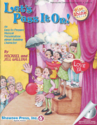 cover for Let's Pass It On! - An Easy-to-Prepare Musical Presentation About Building Character