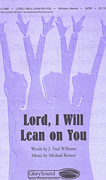 cover for Lord, I Will Lean on You