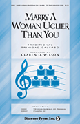 cover for Marry a Woman Uglier Than You