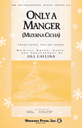cover for Only a Manger (Mizerna Cicha)