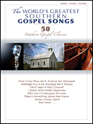 cover for The World's Greatest Southern Gospel Songs