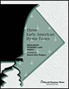 cover for Three Early American Hymn Tunes