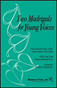 cover for Two Madrigals for Young Voices