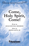 cover for Come, Holy Spirit, Come!