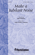 cover for Make a Jubilant Noise