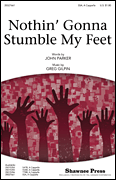 cover for Nothin' Gonna Stumble My Feet