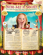 cover for Sing Me a Story - Classic Stories Throughout Time Come to Life in Song and Rhyme