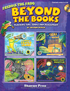 cover for Beyond the Books: Teaching with Freddie the Frog