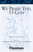 cover for We Praise You, O God