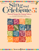 cover for Sing and Celebrate 5! Sacred Songs for Young Voices