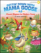 cover for Gettin' Down with Mama Goose 4.0