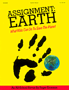 cover for Assignment: Earth - What Kids Can Do to Save the Planet (Musical)