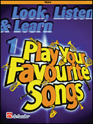 cover for Look, Listen & Learn 1 - Play Your Favourite Songs