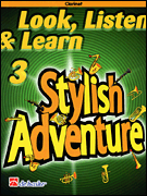cover for Look, Listen & Learn Stylish Adventure Clarinet Grade 3