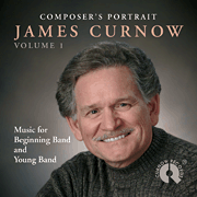 cover for Composer's Portrait - James Curnow, Vol. 1